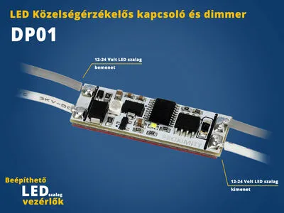 LED beépíthető LED vezérlő (dp01) közelségérzékelő és dimmer (60W)