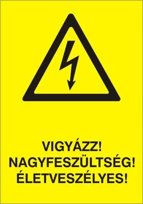 Öntapadó matrica: vigyázz! nagyfeszültség! 7x10